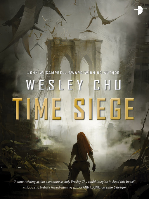 Title details for Time Siege by Wesley Chu - Available